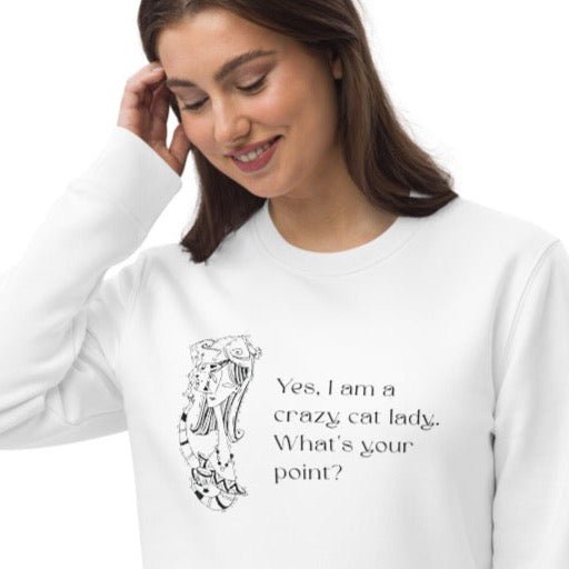 Organic Cotton 'Crazy Cat Lady' cat sweatshirt for animal lovers

