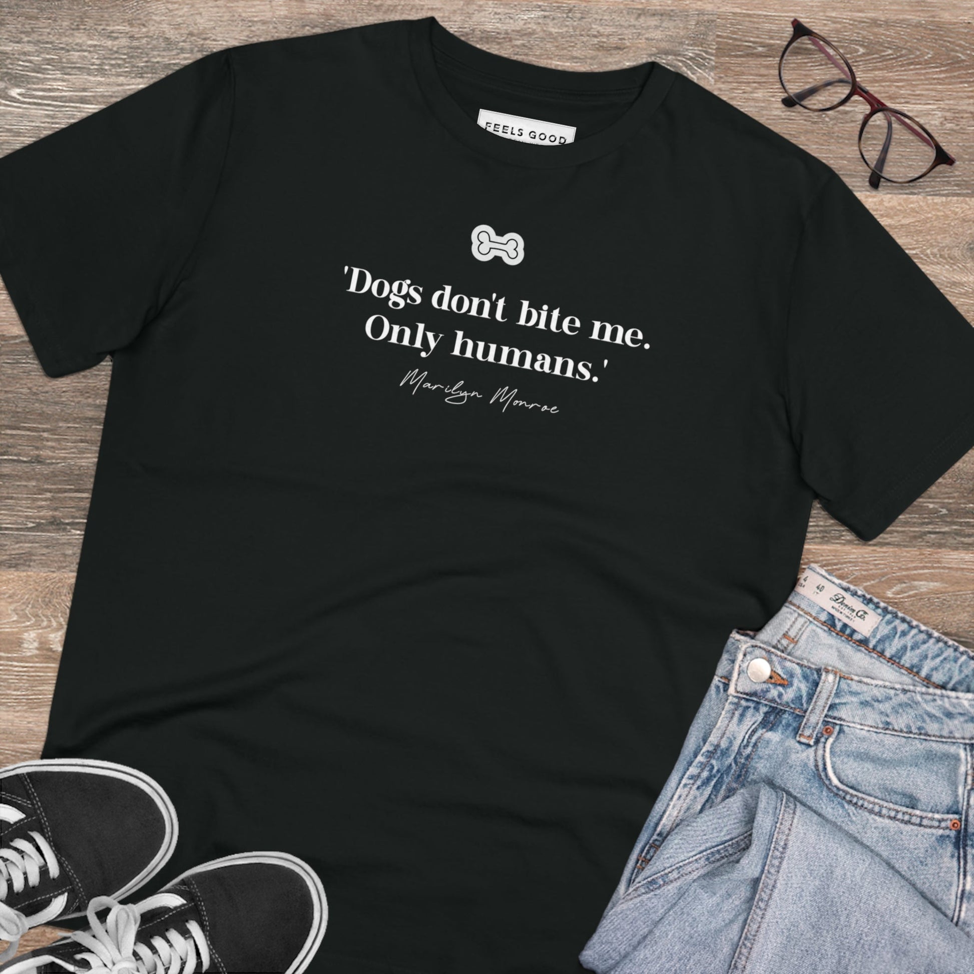 Wear the Organic Cotton 'Dogs Don't Bite' Marilyn Dog T-shirt – perfect for dog lovers.