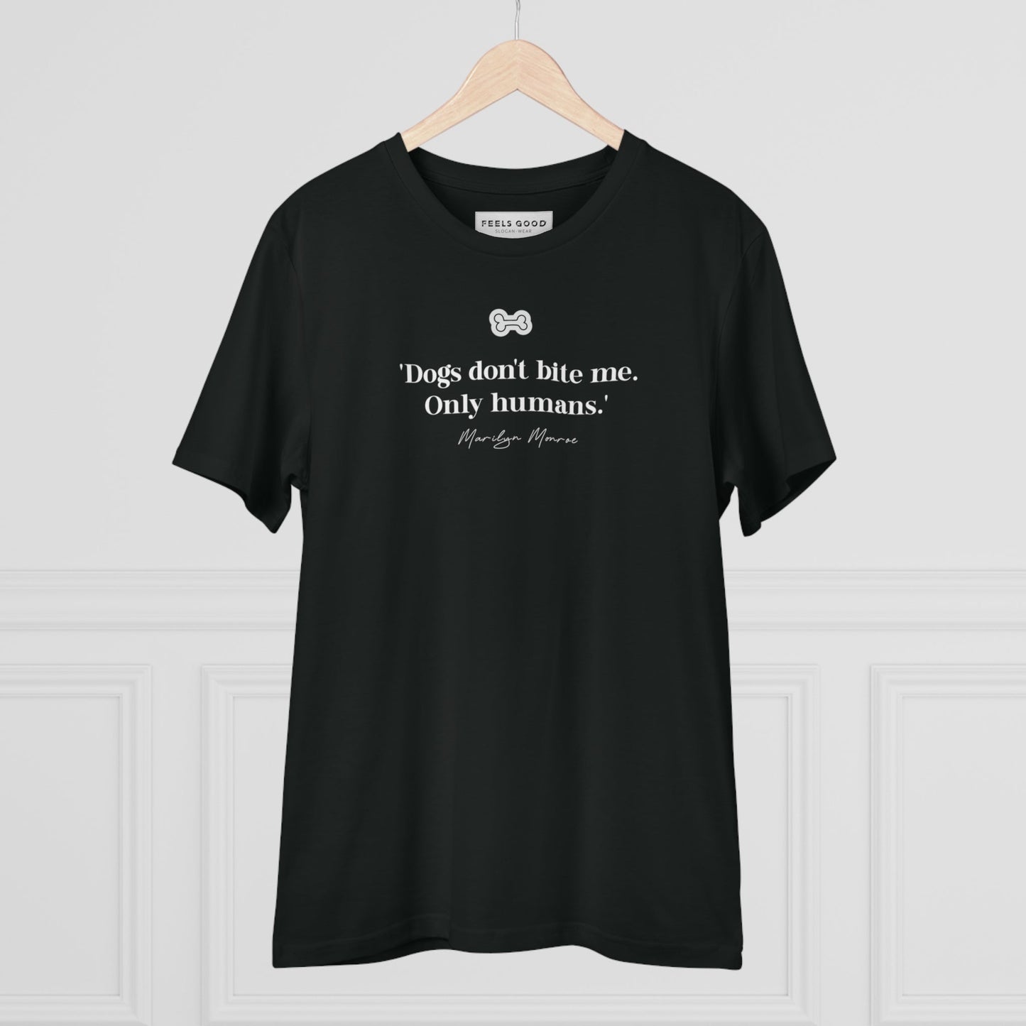 The perfect t shirt for dog lovers – Organic Cotton 'Dogs Don't Bite' Marilyn Dog T-shirt.