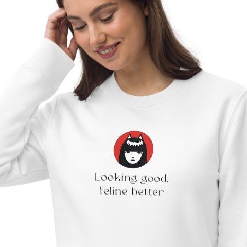 Organic Cotton 'Feline Better' Funny Cat Sweatshirt for Animal Lover Sweatshirts fans

