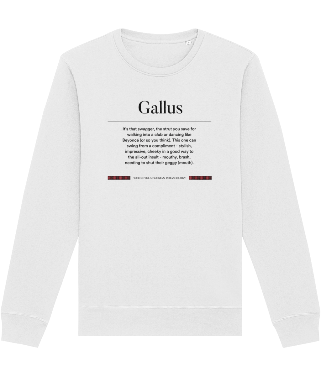 The organic cotton 'Gallus' Glaswegian Slang sweatshirt is a must-have for Scotts menswear fans!