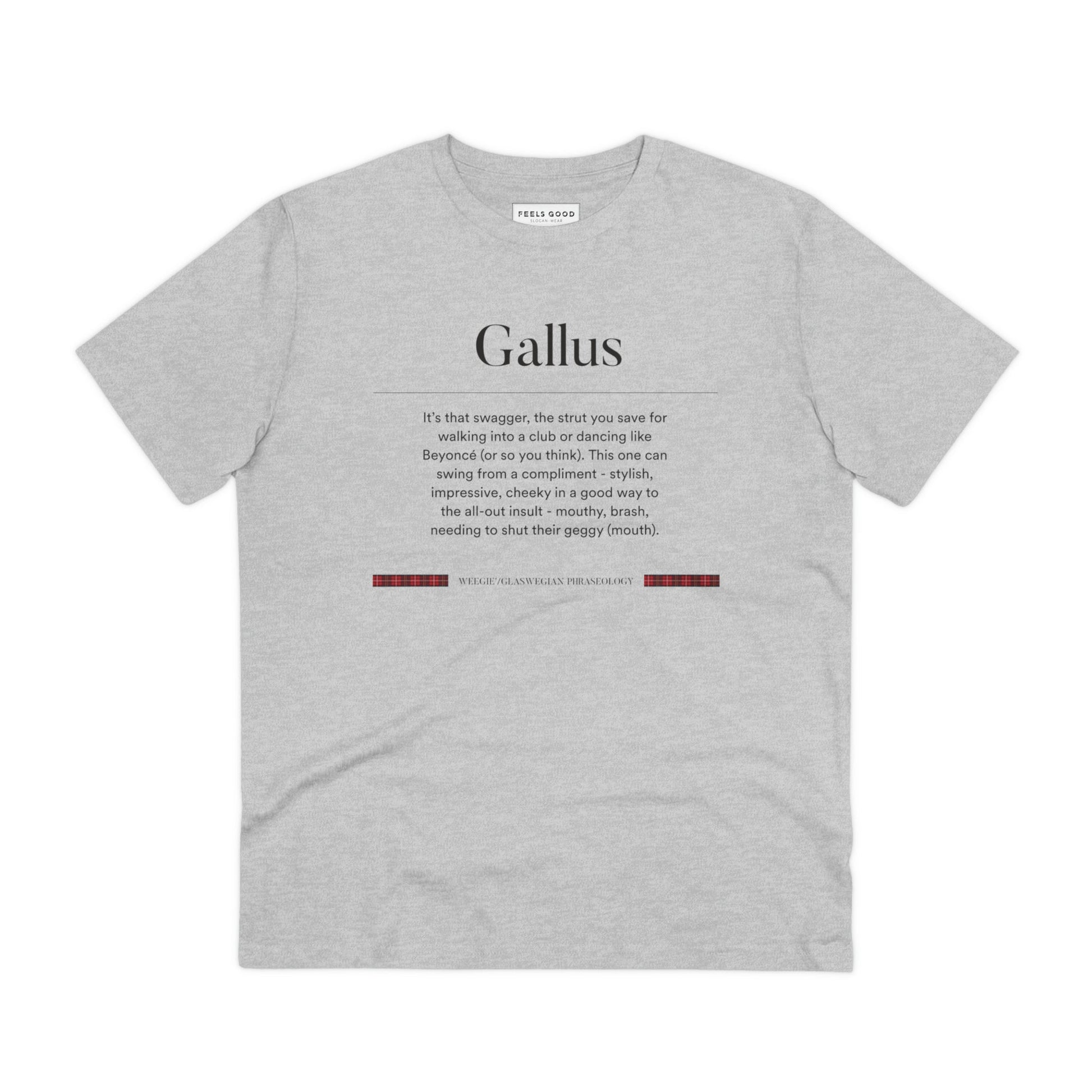 Wear Scottish slang phrases proudly with this organic cotton 'Gallus' Glaswegian Slang t-shirt today!