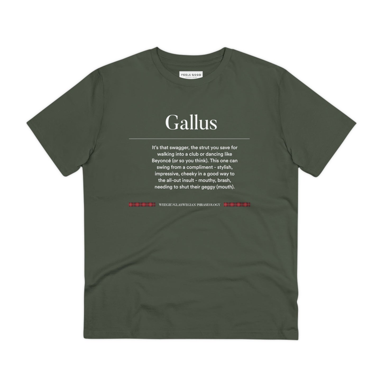 Searching for t-shirts Scotland fans love? Try our organic cotton 'Gallus' Glaswegian Slang t-shirt!