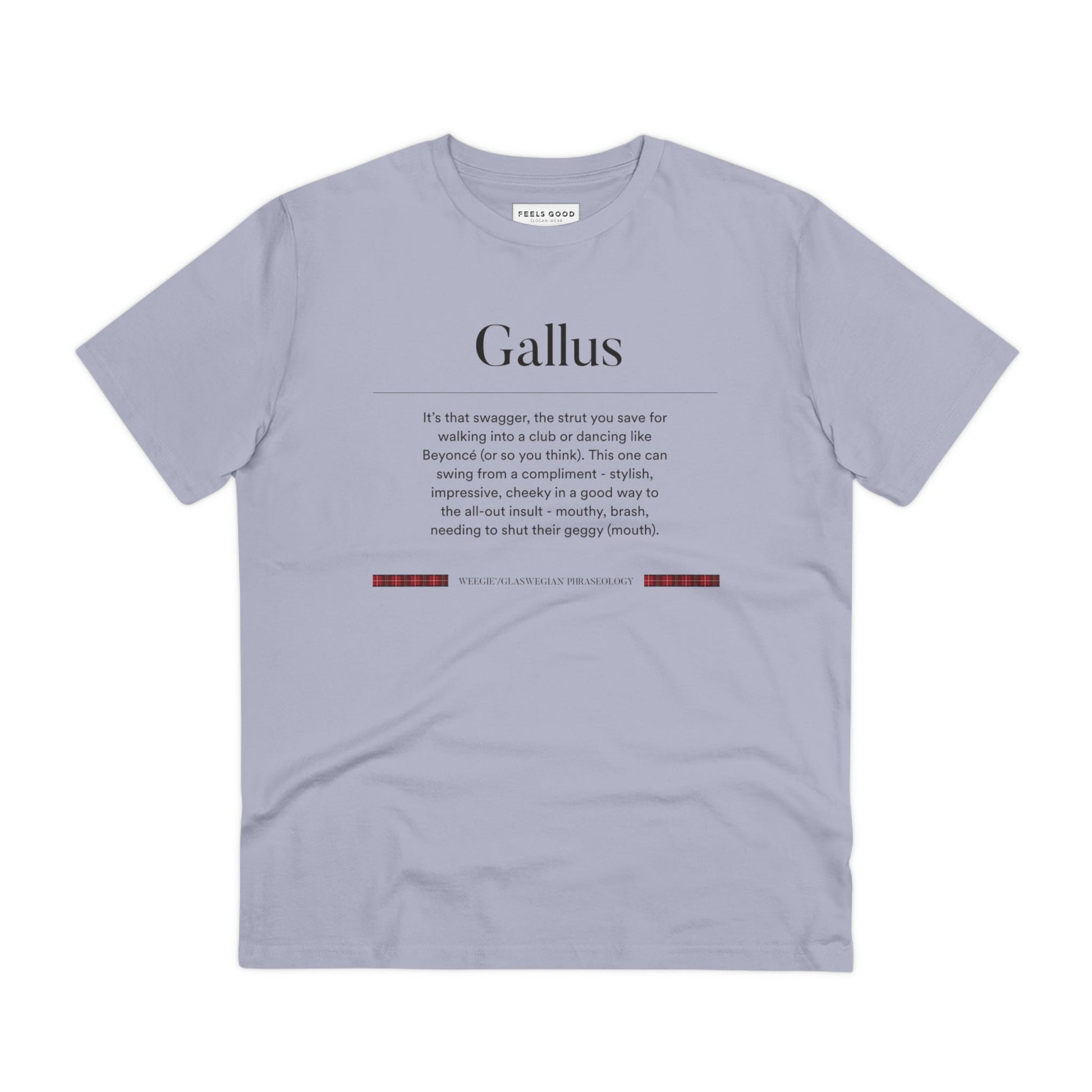 Love Scotland t-shirts? Grab our organic cotton 'Gallus' Glaswegian Slang t-shirt before it’s gone!