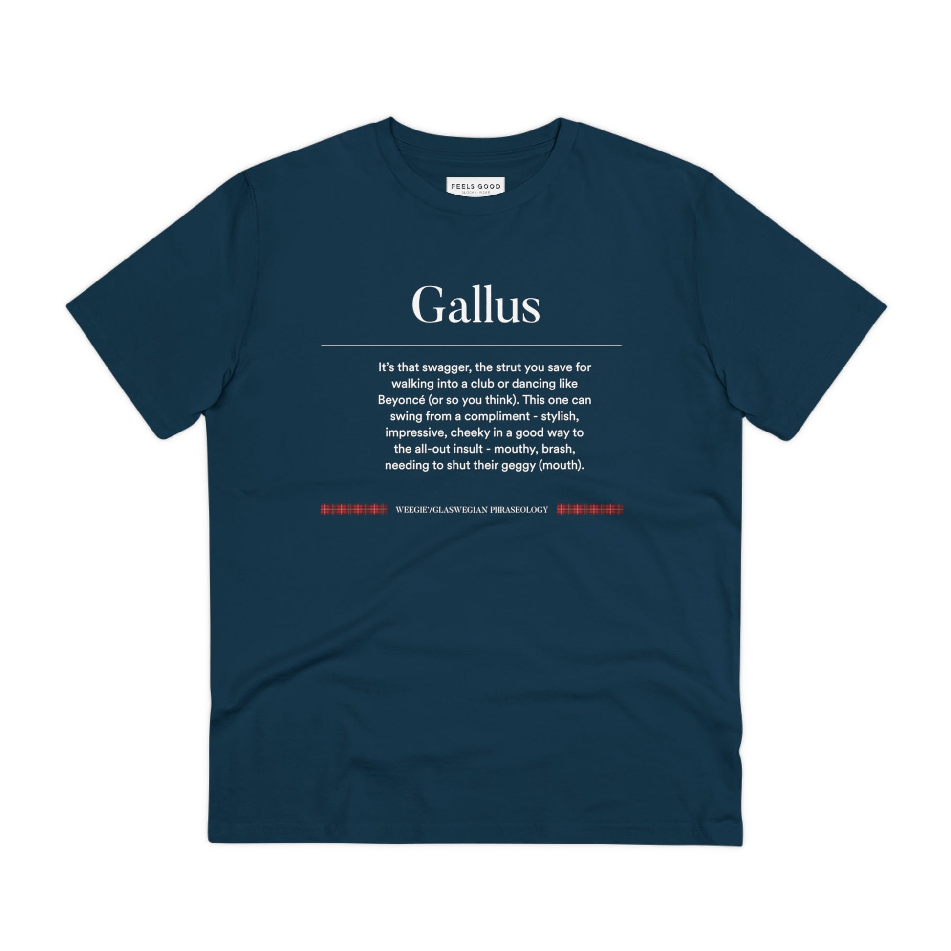 Express your Scottish roots with our organic cotton 'Gallus' Glaswegian Slang t-shirt—buy now!