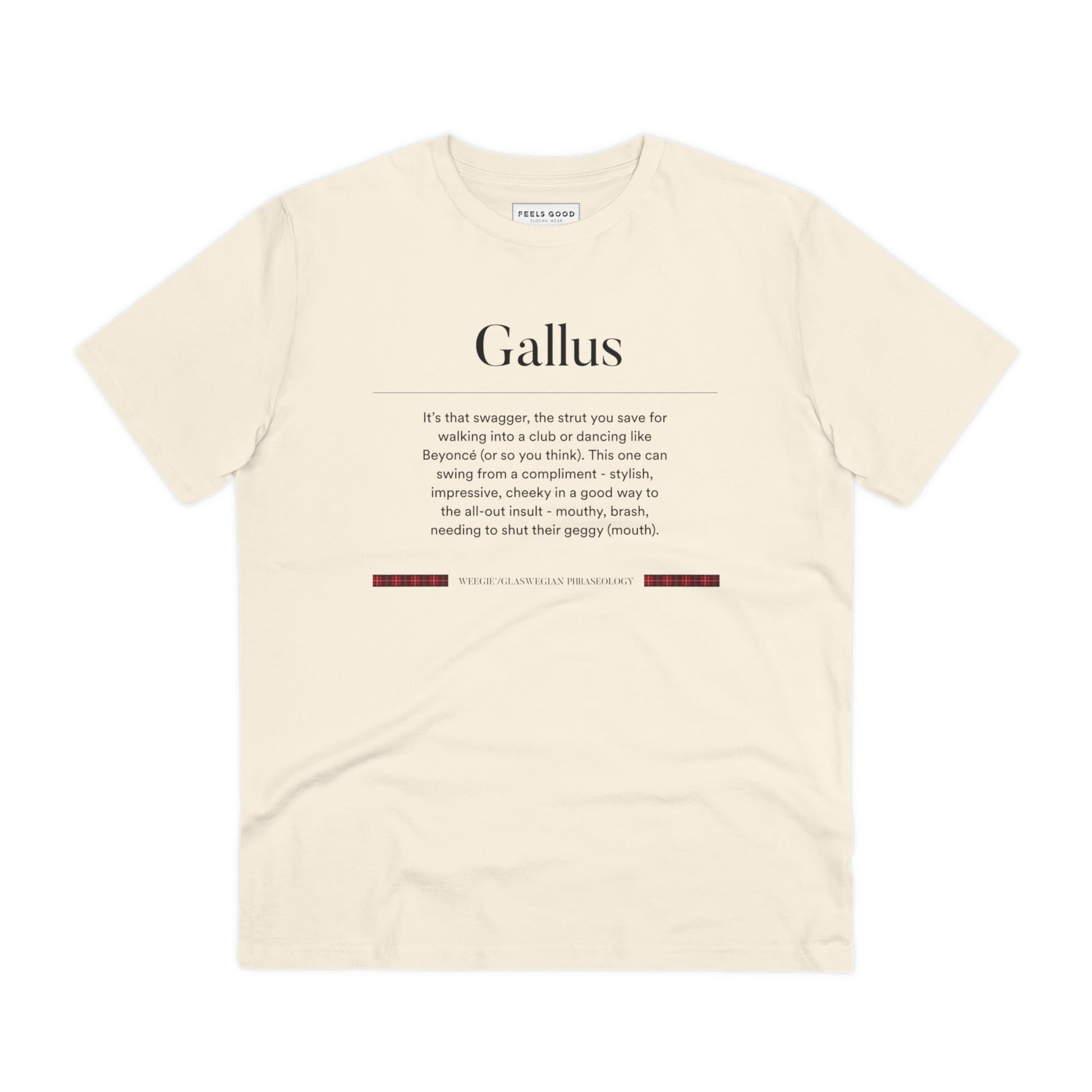 Get a cool t-shirt Scottish fans love—our organic cotton 'Gallus' Glaswegian Slang t-shirt!