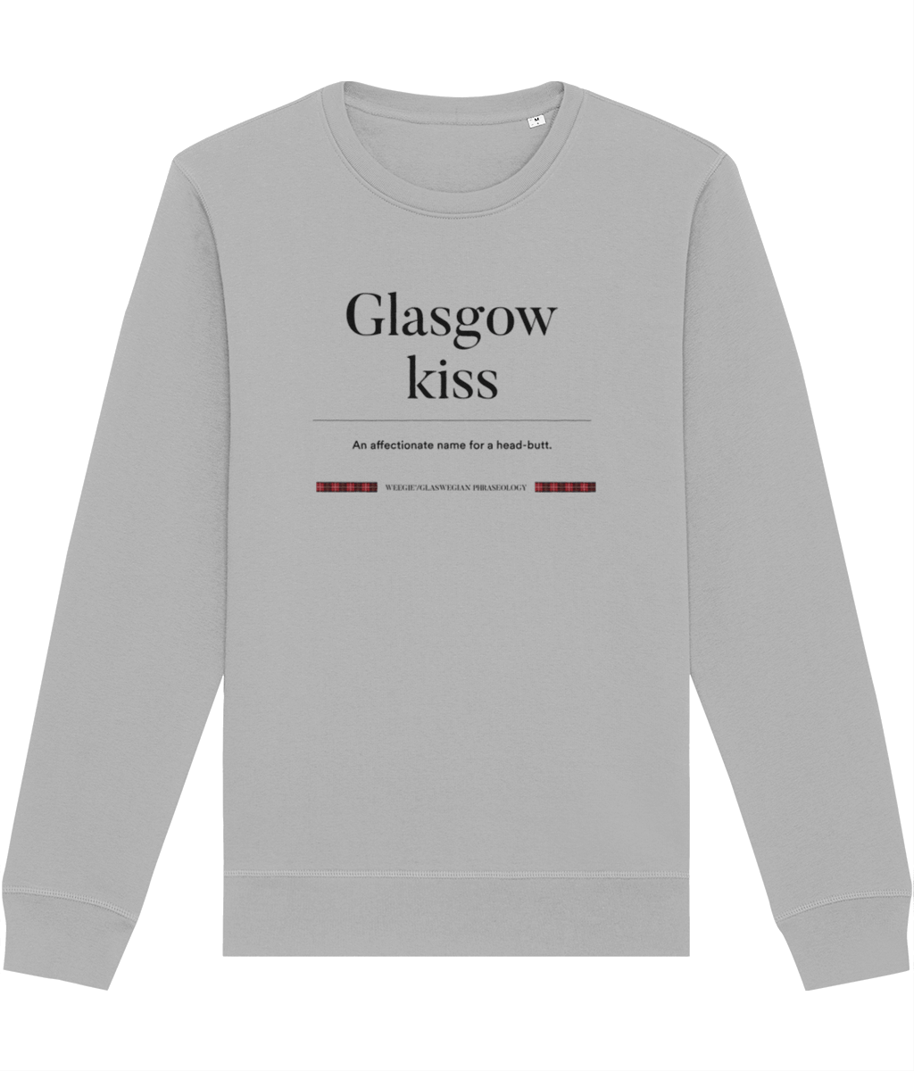 Represent Scots menswear with our organic cotton 'Glasgow Kiss' Glaswegian Slang sweatshirt in style!