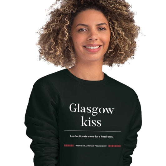 Stay cozy in the organic cotton 'Glasgow Kiss' Glaswegian Slang sweatshirt—perfect Scotland sweatshirt!