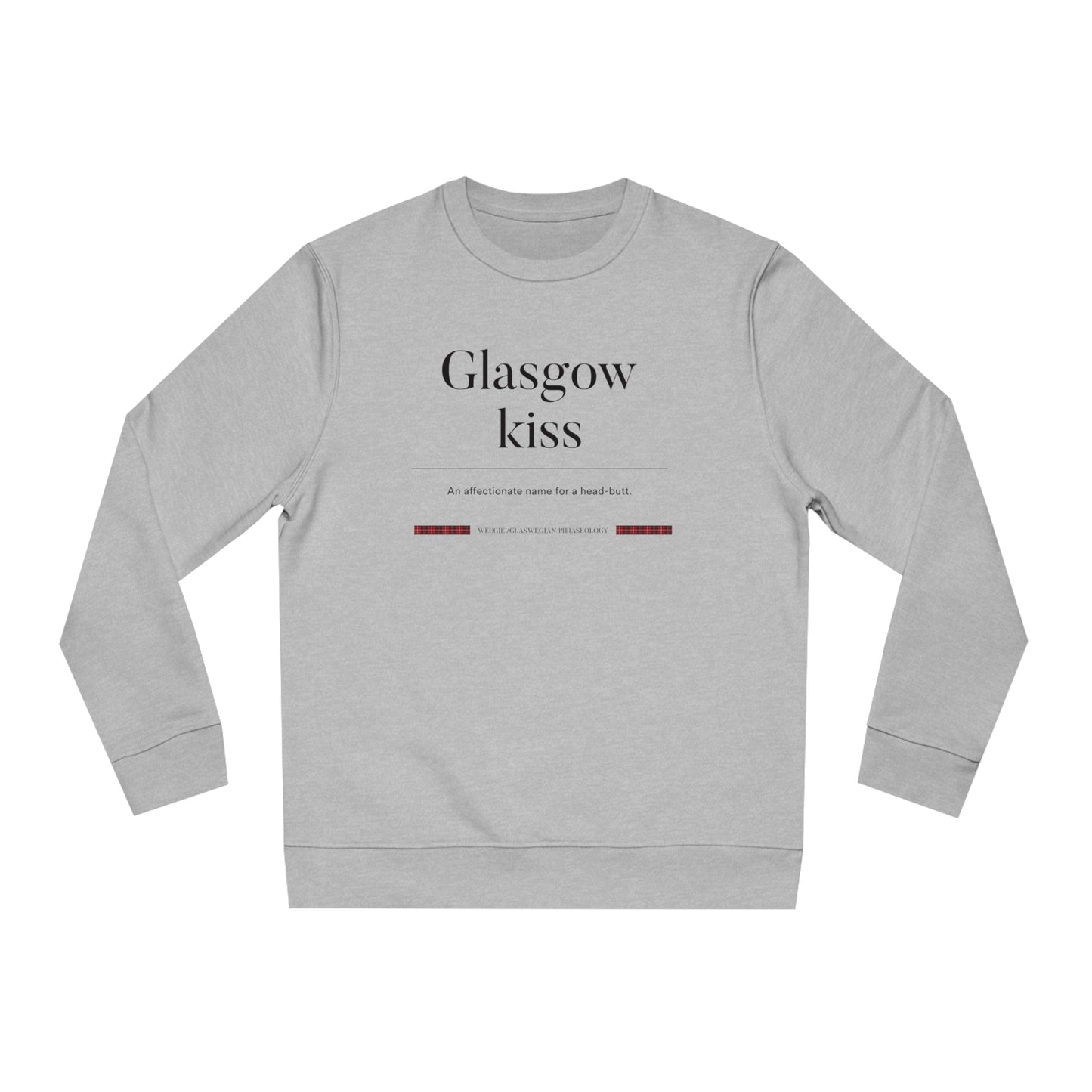 Stylish, cozy, and full of humor – the organic cotton 'Glasgow Kiss' Glaswegian Slang sweatshirt rocks!