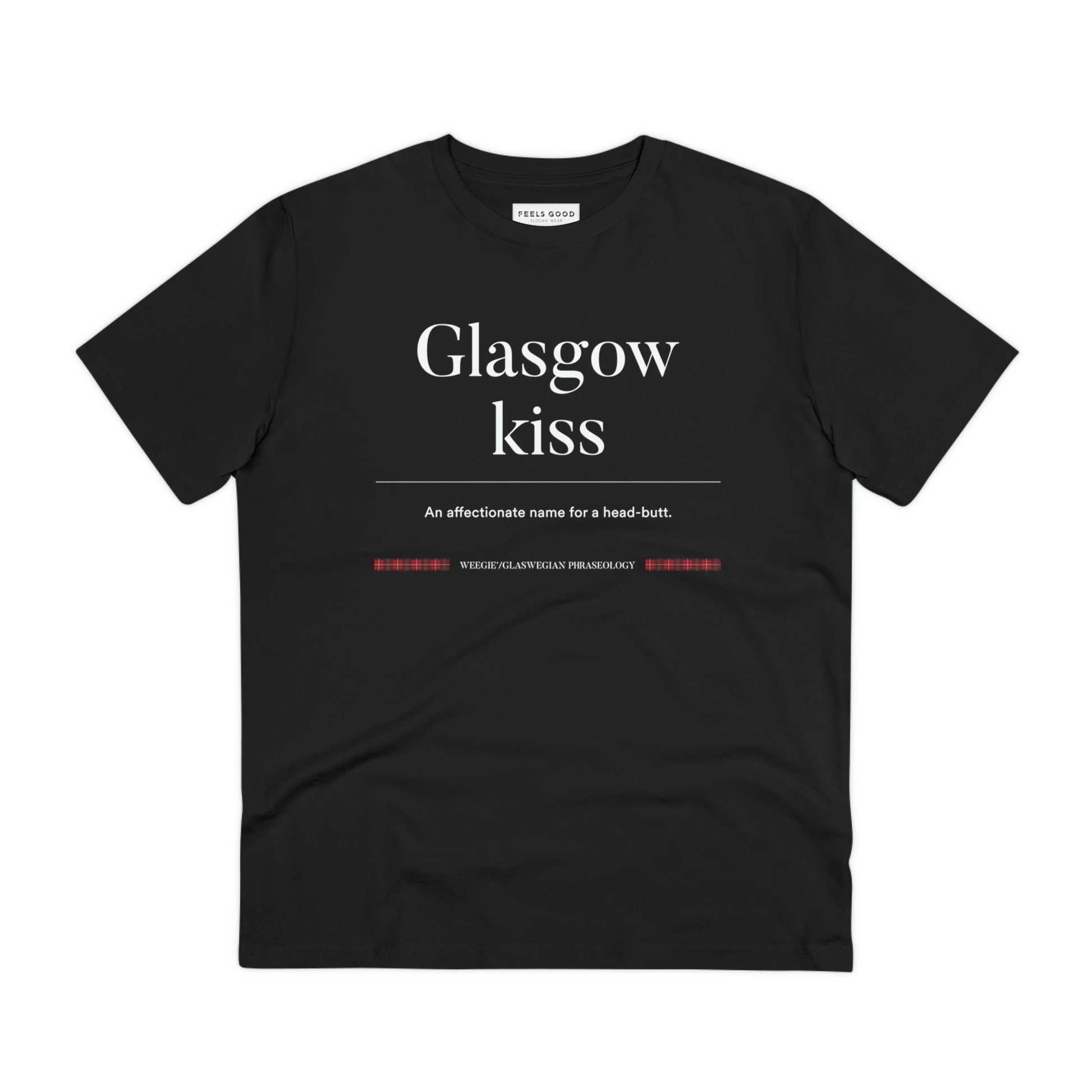 Add the organic cotton 'Glasgow Kiss' Glaswegian Slang t-shirt to your Scotland t-shirts collection now!