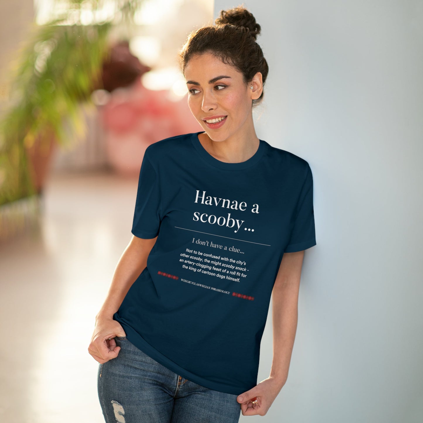 Express Scottish humor with the organic cotton 'Havnae A Scooby…' Glaswegian Slang t-shirt. Order now!