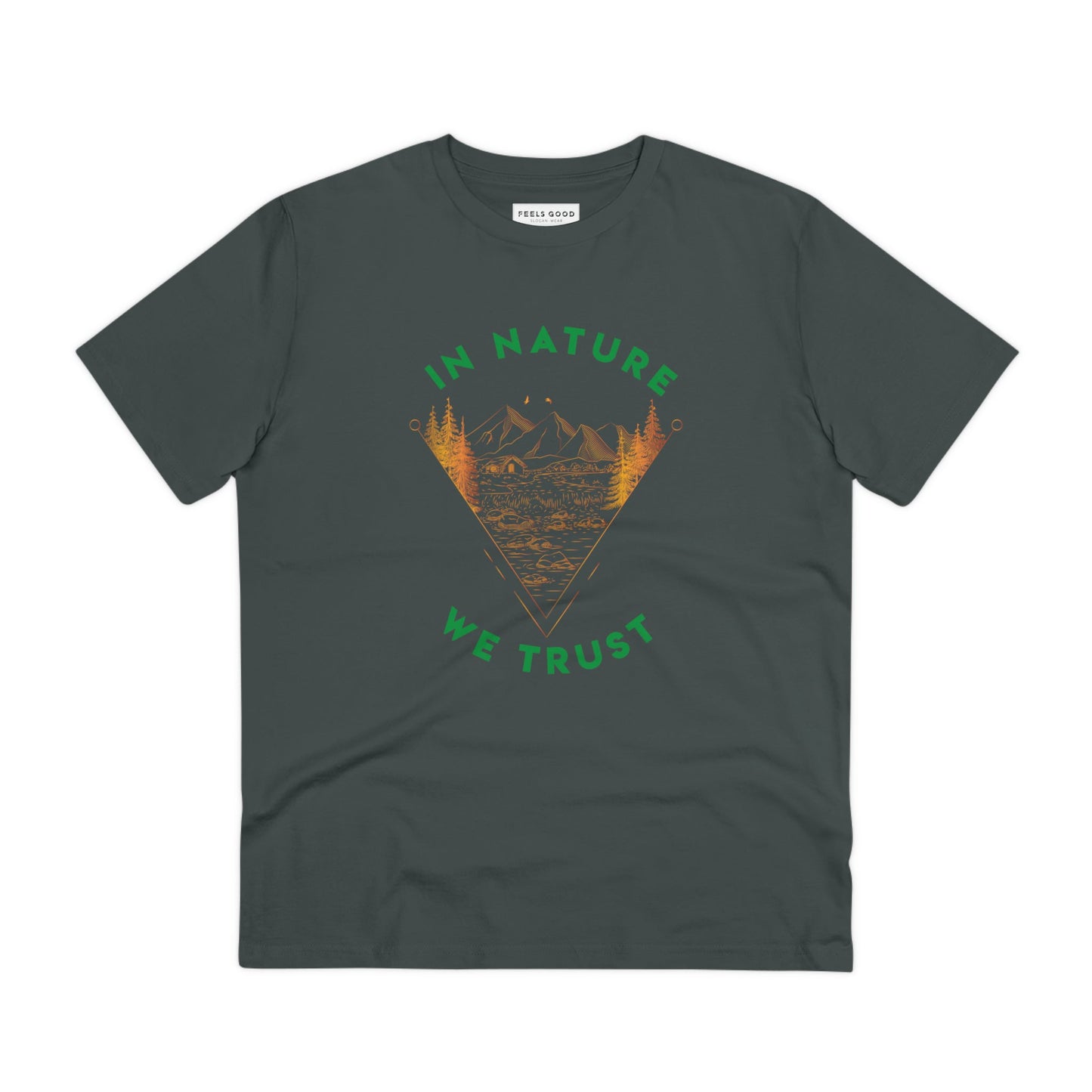 Organic cotton 'In Nature We Trust' t-shirt is the best choice for nature lovers and adventurers.