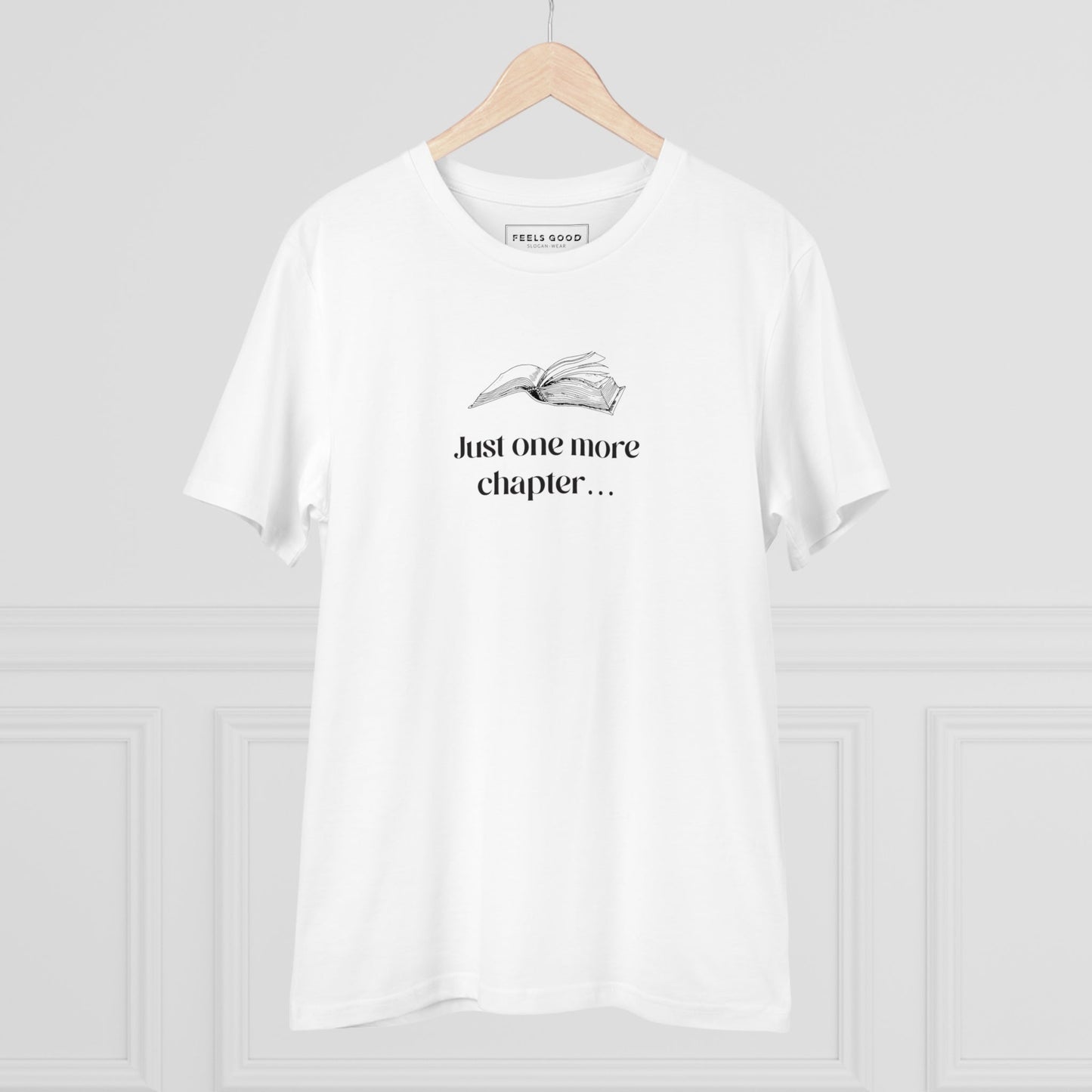 Organic Cotton 'Just One More Chapter…' Books T-shirt designed for lovers of story and sound


