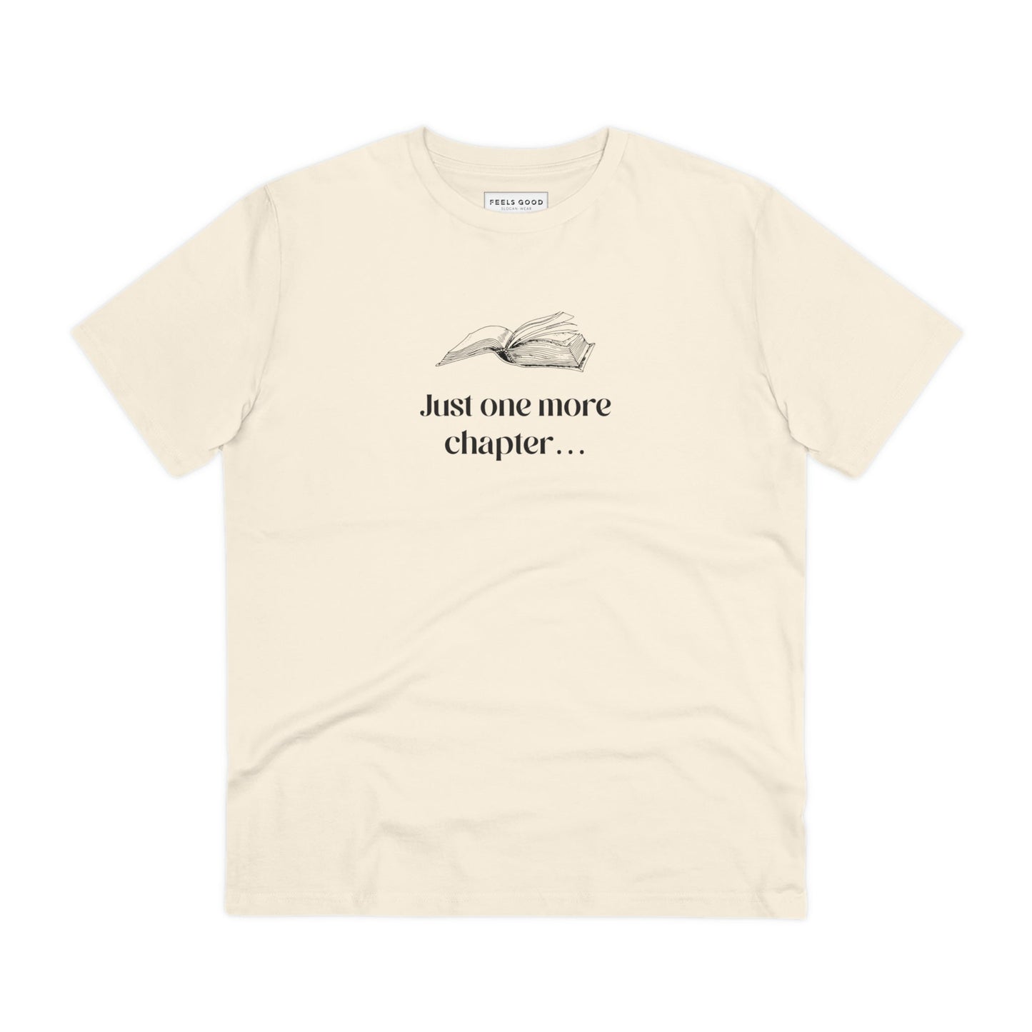 Organic Cotton 'Just One More Chapter…' Books T-shirt with indie vibes and retro appeal

