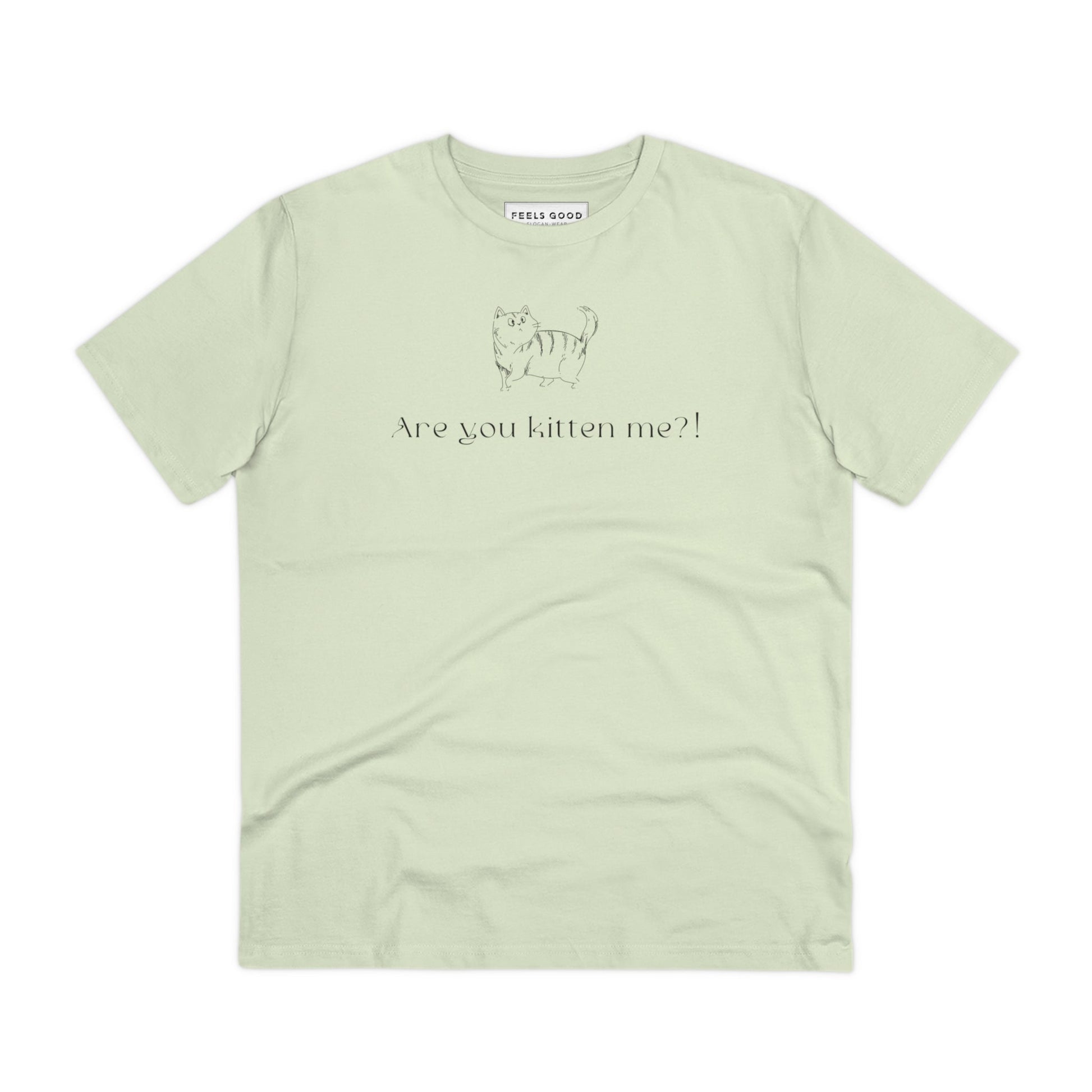 Organic Cotton 'Kittening Me' Funny Cat T-shirt - Fun Cat T shirt
