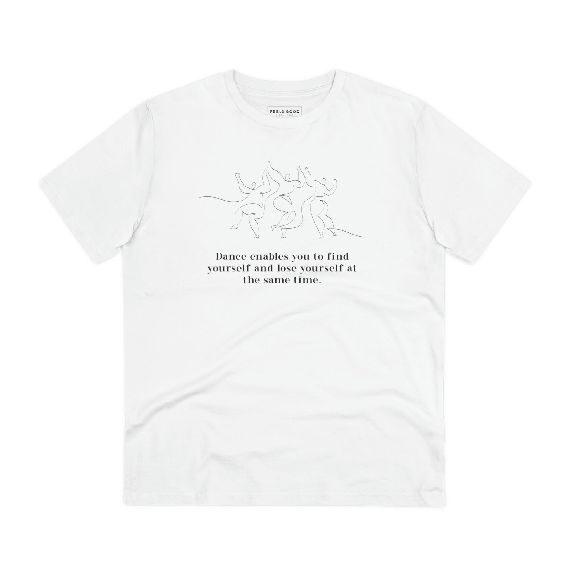 Positive thinking day tee: 'Lose Yourself In Dance' cotton.

