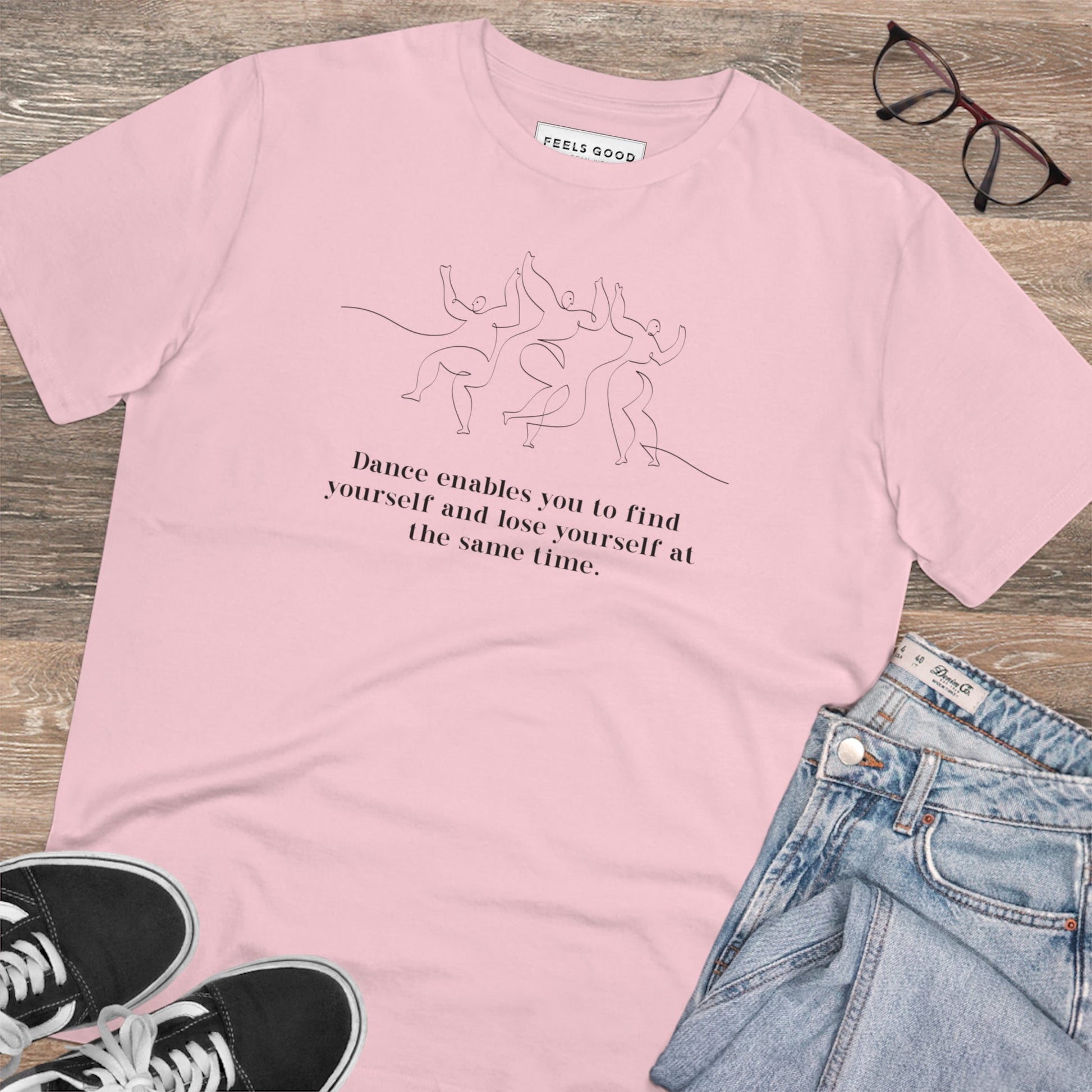 Good vibe t-shirt: 'Lose Yourself In Dance' organic cotton design.
