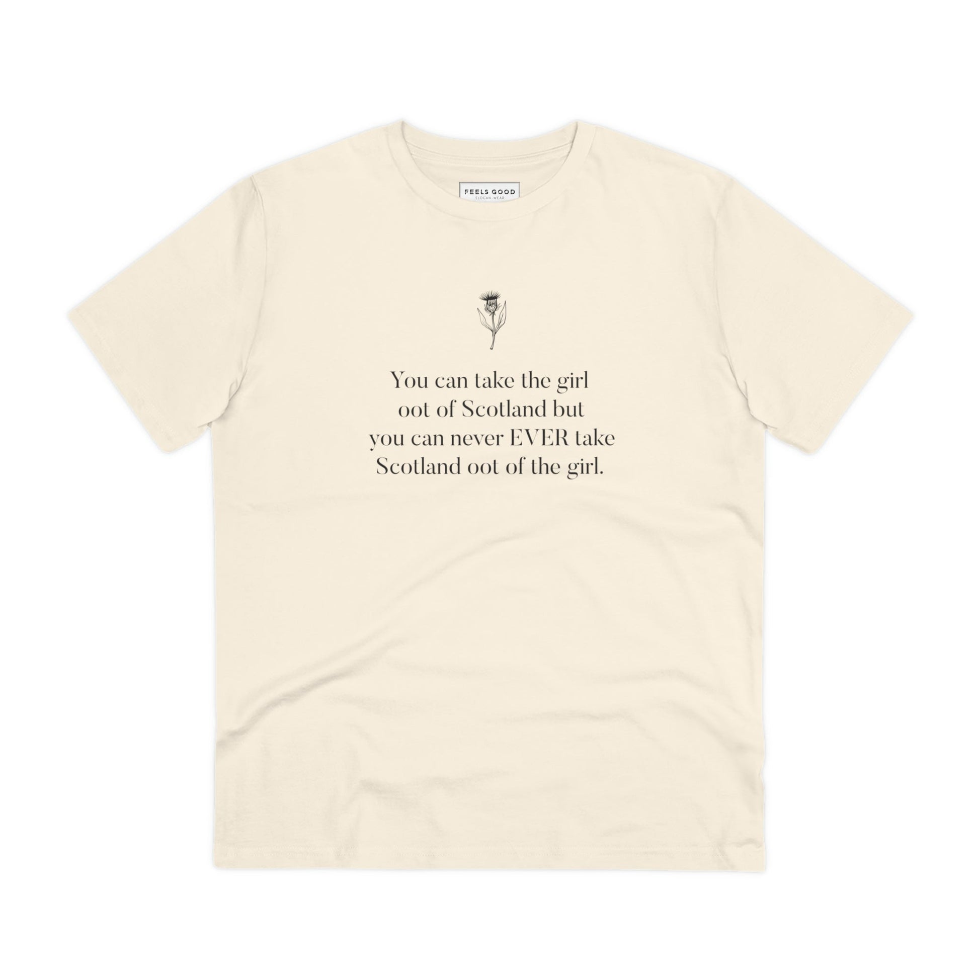 Your Scottish traditional dress needs a twist—grab the organic cotton 'Scottish Girl Always' Scotland t-shirt.