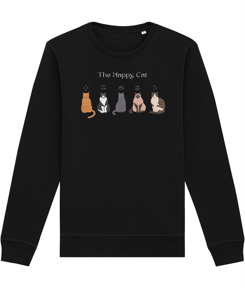 Organic Cotton 'The Happy Cat' Funny Cat Sweatshirt with witty cat quotes on Sweatshirts

