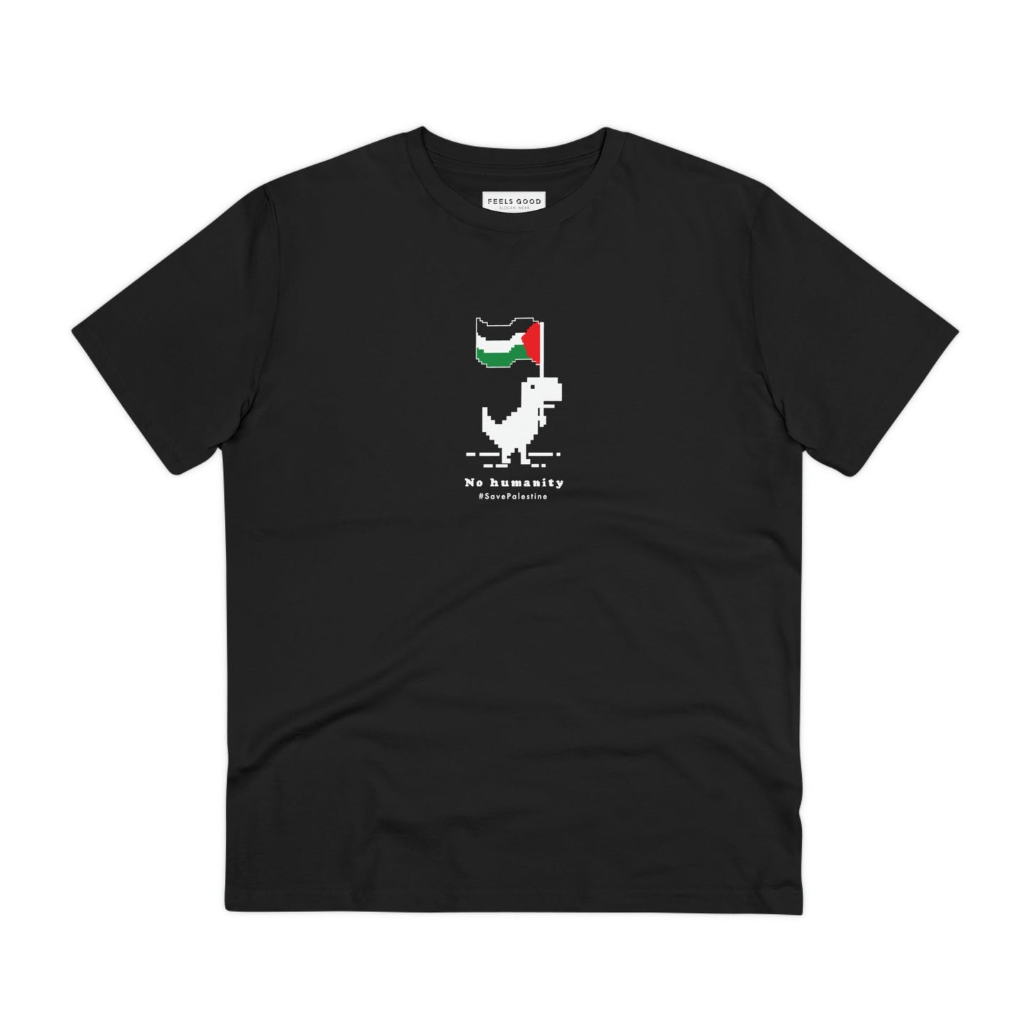 Wear your cause – Palestine 'No Humanity' Organic Cotton T-shirt, palestine clothes uk


