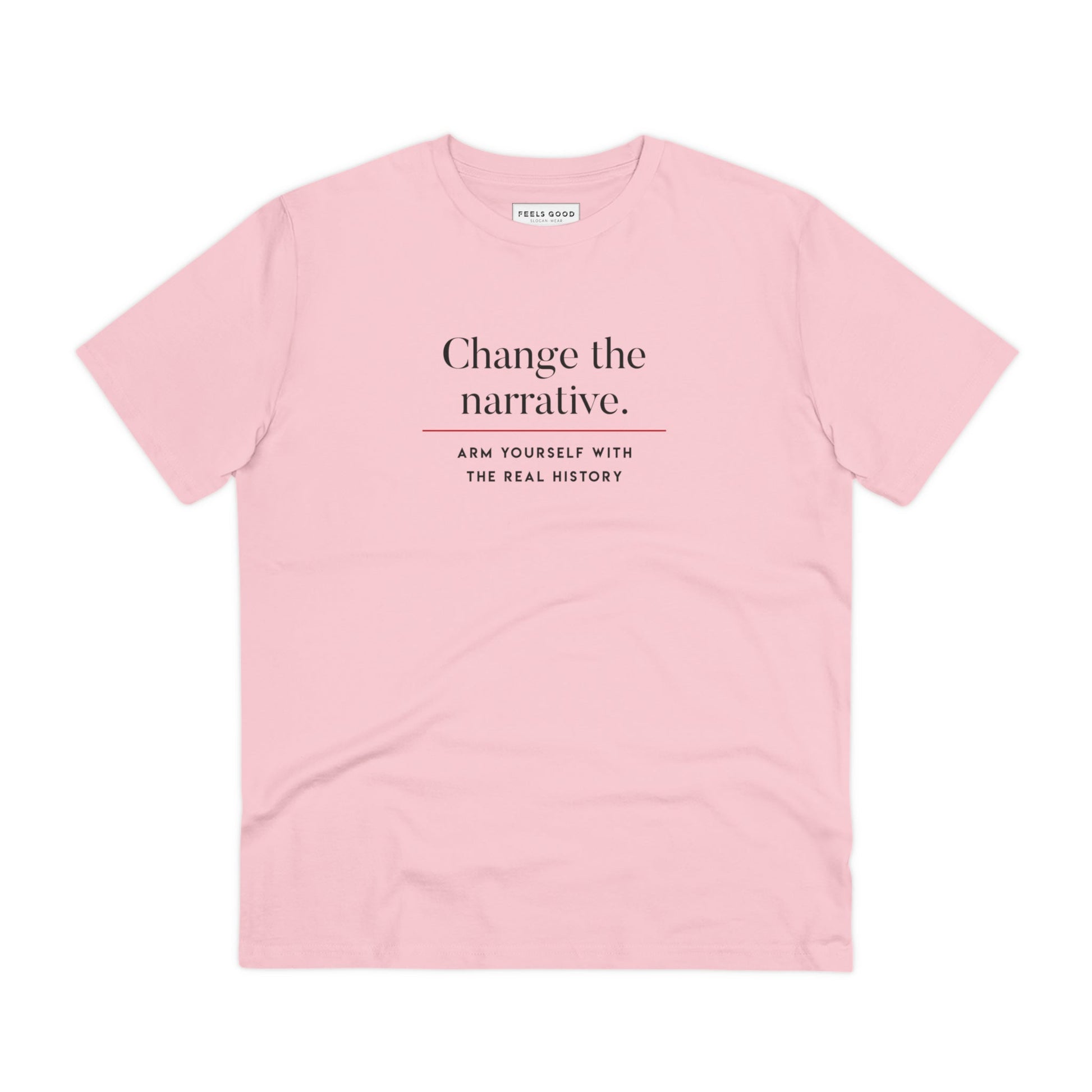 Shop best t-shirts: 'Change History' positive style.
