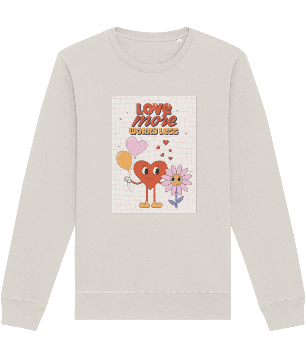 A must-have Positive 'Love More, Worry Less' Retro Organic Cotton Sweatshirt—soft, stylish, and retro!