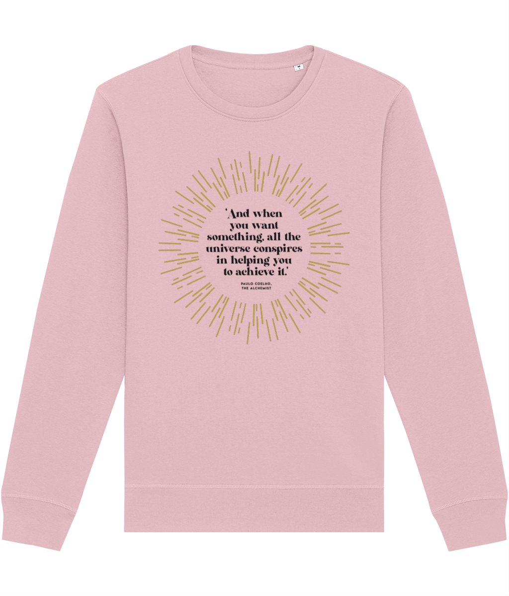 ‘The Alchemist’s’ sweatshirt featuring an iconic quote from Paulo Coelho about our universe