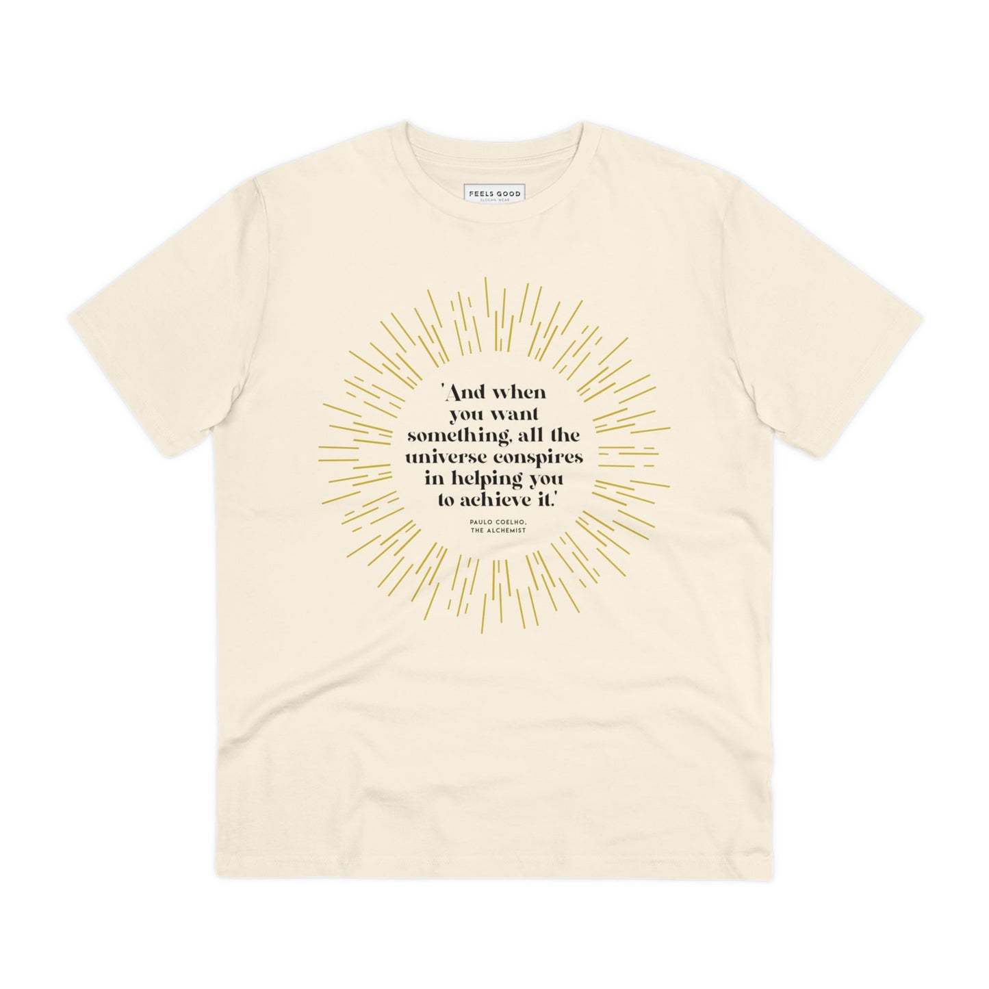 Eco-friendly Positive The Alchemists t-shirt spreading optimism and style.