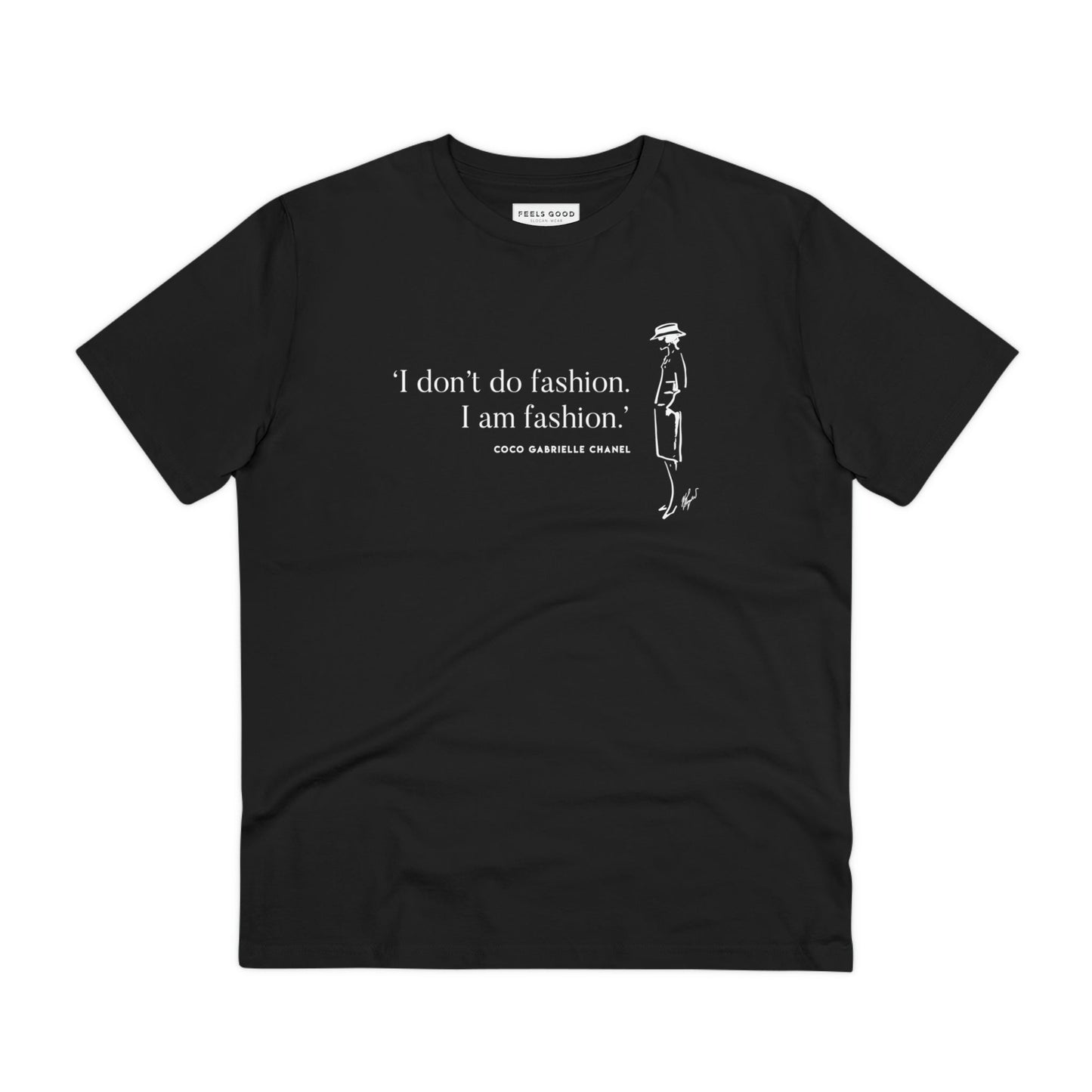 Bold, organic & iconic – Quotes 'I Am Fashion' Coco organic cotton t-shirt, inspirational quotes for t-shirts.