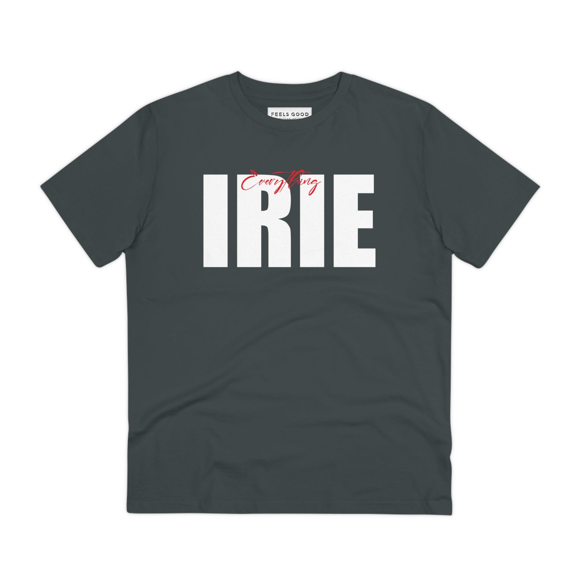 Reggae 'Everything Irie' Organic Cotton T-shirt - Hip Hop Tshirt - street clothing