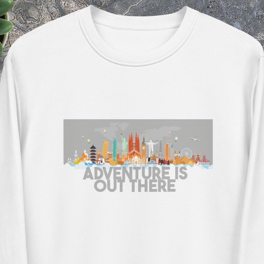 Stay cozy in our Travel 'Adventure Is Out There' organic cotton sweatshirt—perfect for adventures!