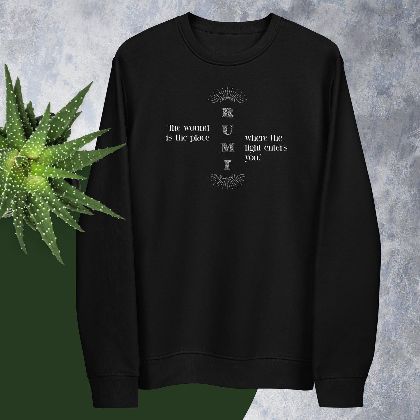 Famous Quotes 'Light Entering' Rumi Organic Cotton Sweatshirt