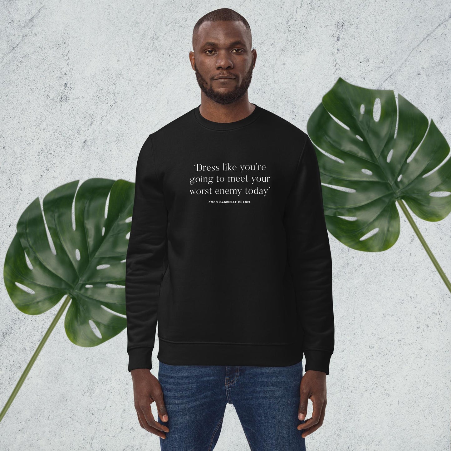 Fashion 'Dress For Your Enemy' Coco Organic Cotton Sweatshirt