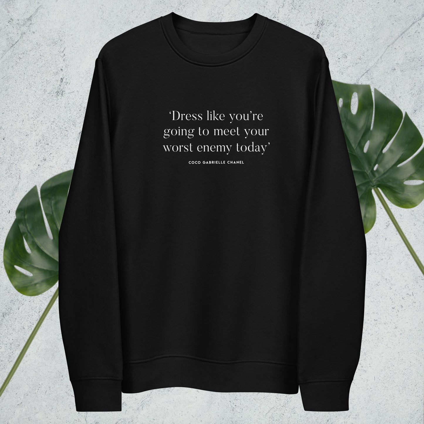 Fashion 'Dress For Your Enemy' Coco Organic Cotton Sweatshirt
