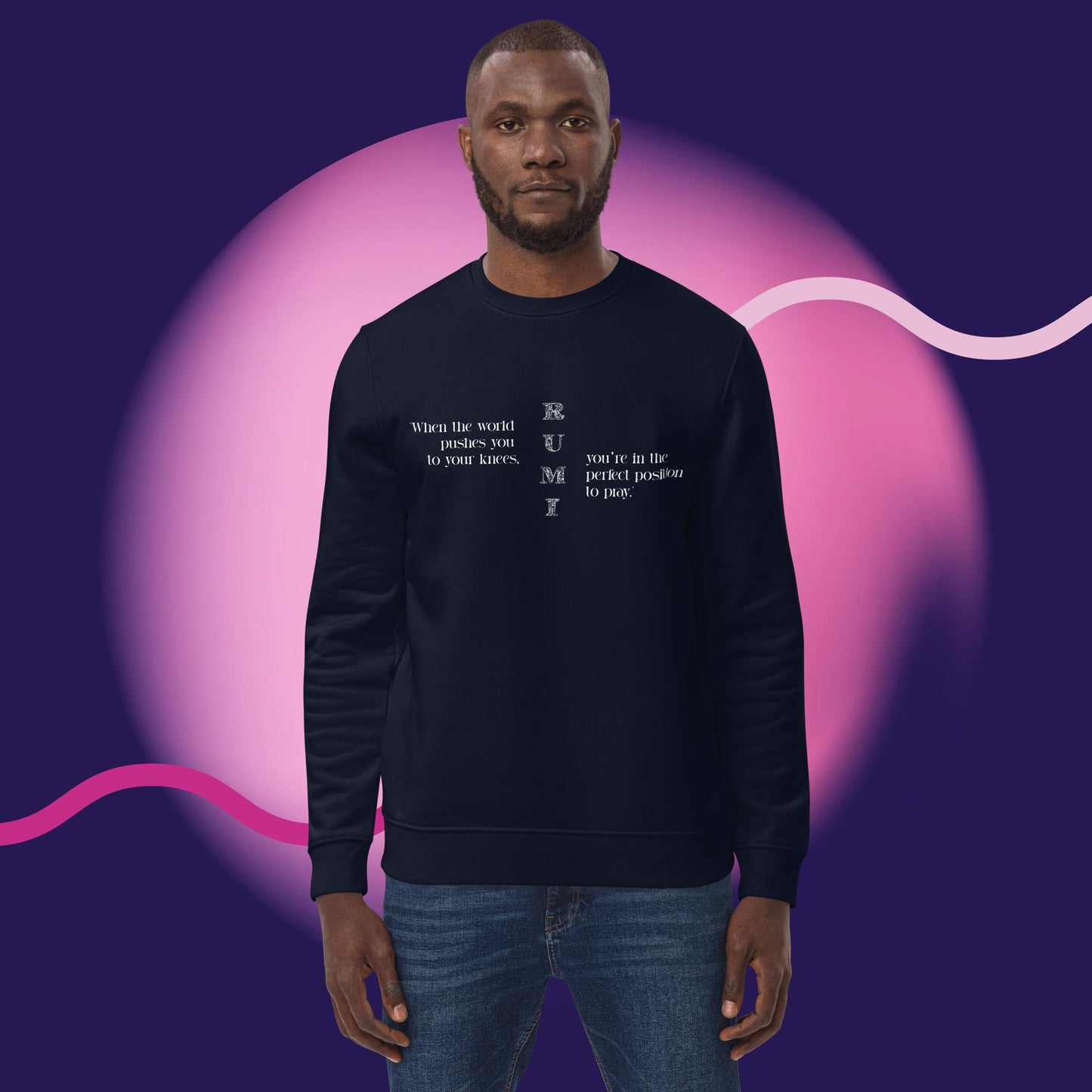 Famous Quotes 'On Your Knees' Rumi Organic Cotton Sweatshirt