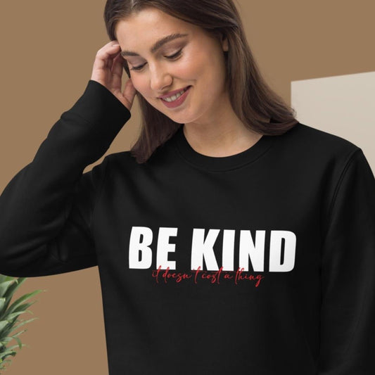 Urban 'Be Kind, It's Free' Organic Cotton Sweatshirt - Sweatshirt slogans for all.

