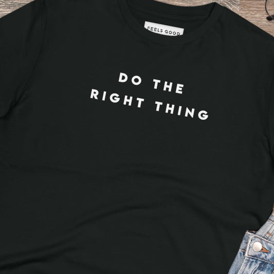 Urban 'Do The Right Thing' Organic Cotton T-shirt - Do The Right Thing