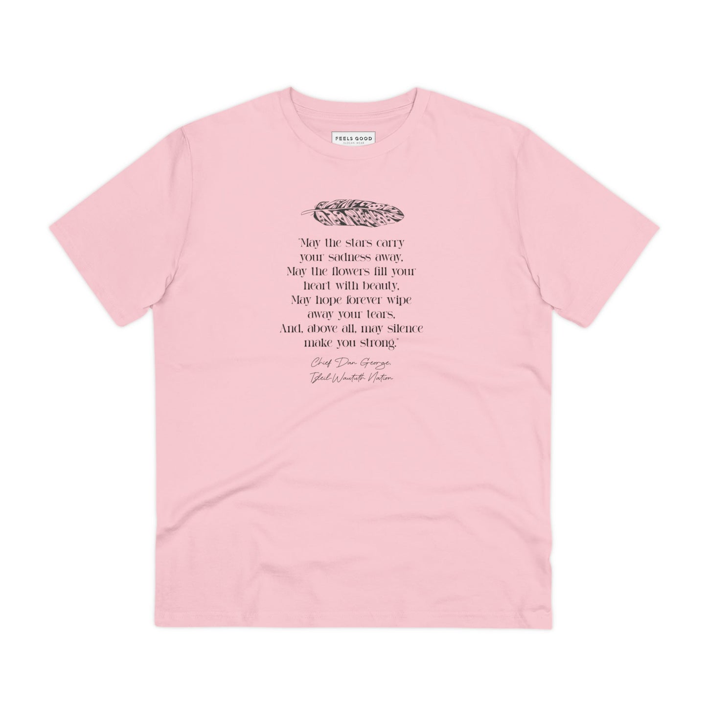 Motivational Urban 'Native American Prayer' Organic Cotton T-shirt with empowering quote.

